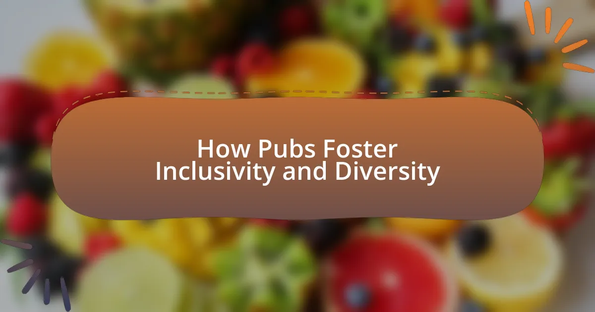 How Pubs Foster Inclusivity and Diversity