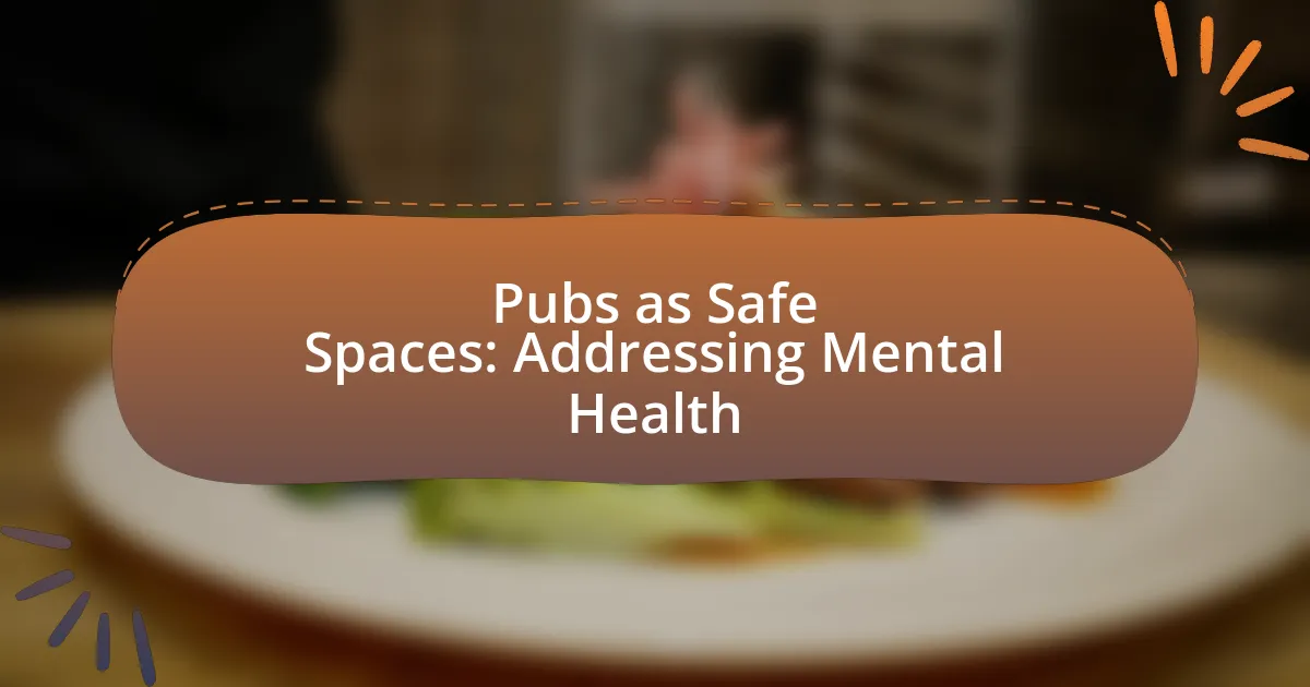 Pubs as Safe Spaces: Addressing Mental Health