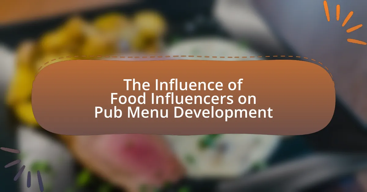 The Influence of Food Influencers on Pub Menu Development