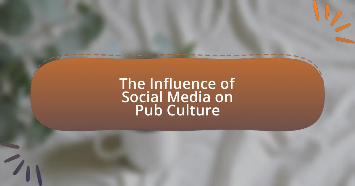The Influence of Social Media on Pub Culture