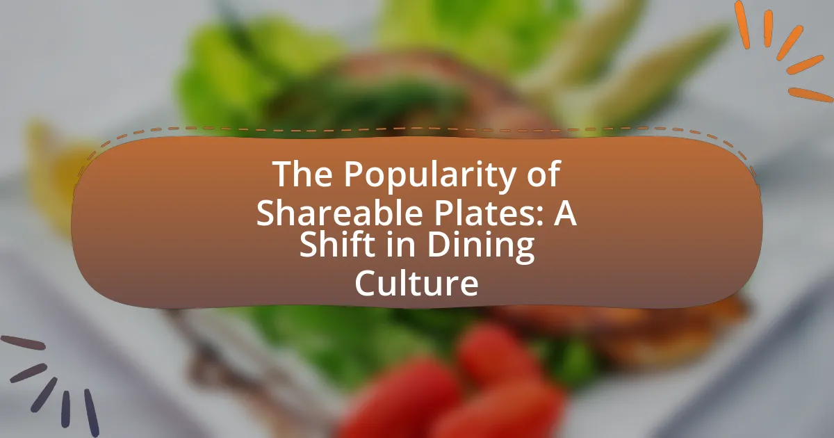 The Popularity of Shareable Plates: A Shift in Dining Culture