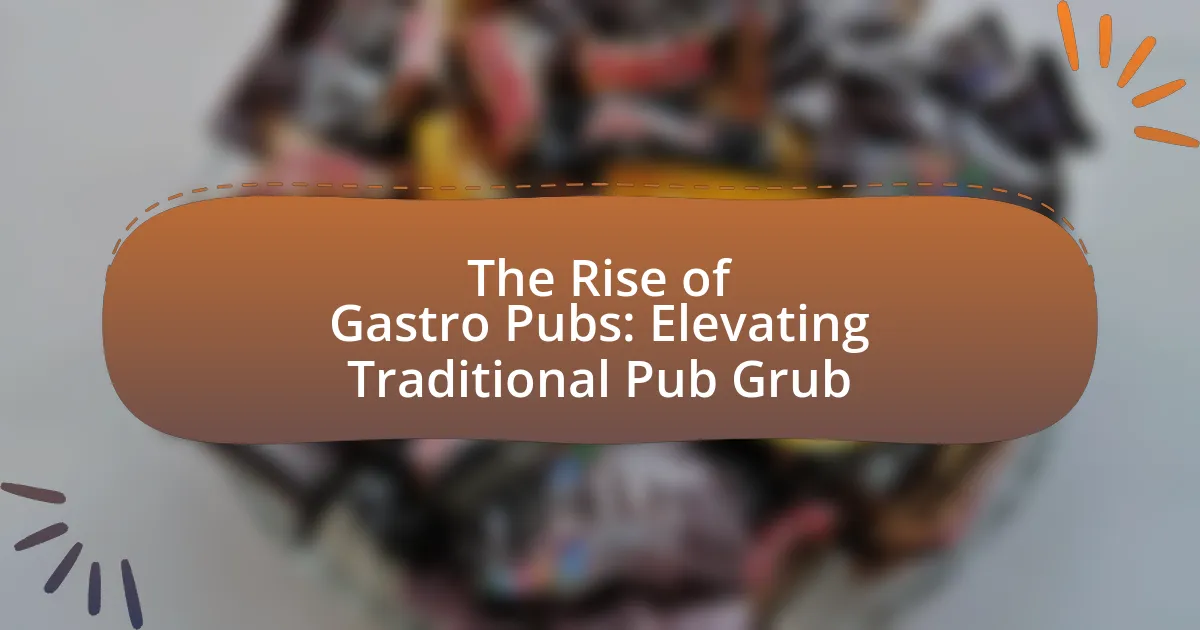 The Rise of Gastro Pubs: Elevating Traditional Pub Grub