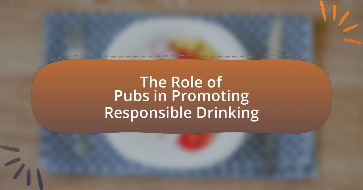 The Role of Pubs in Promoting Responsible Drinking