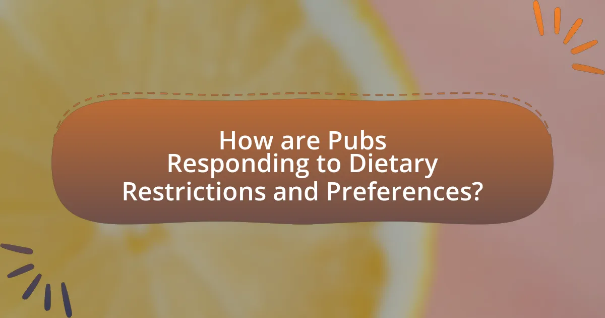 How are Pubs Responding to Dietary Restrictions and Preferences?