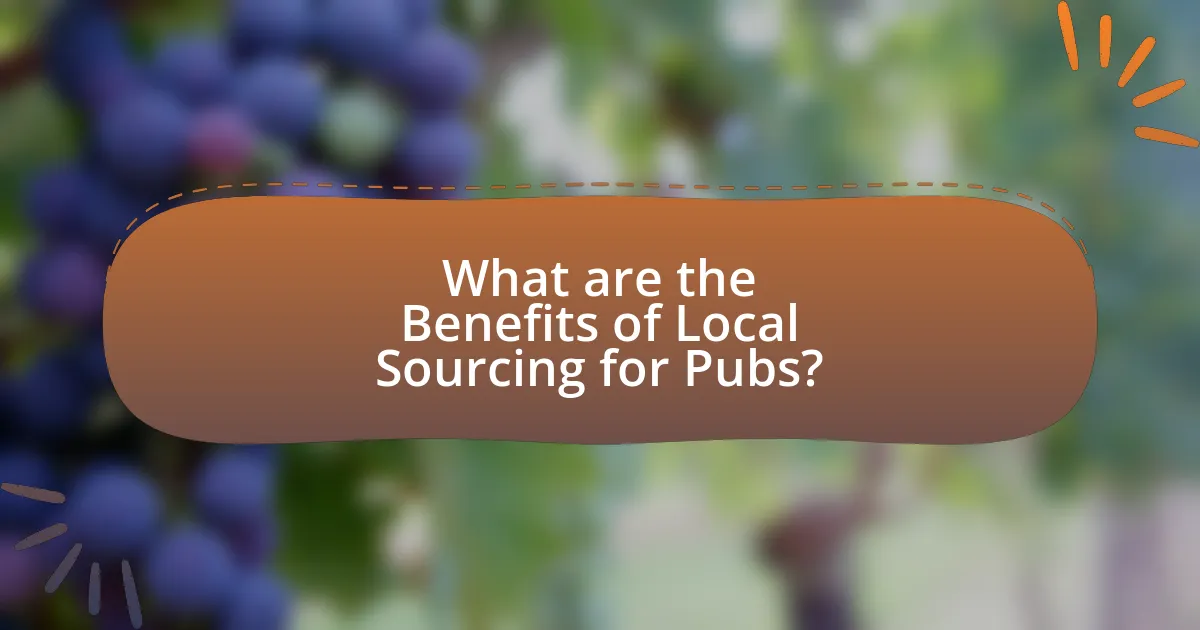 What are the Benefits of Local Sourcing for Pubs?