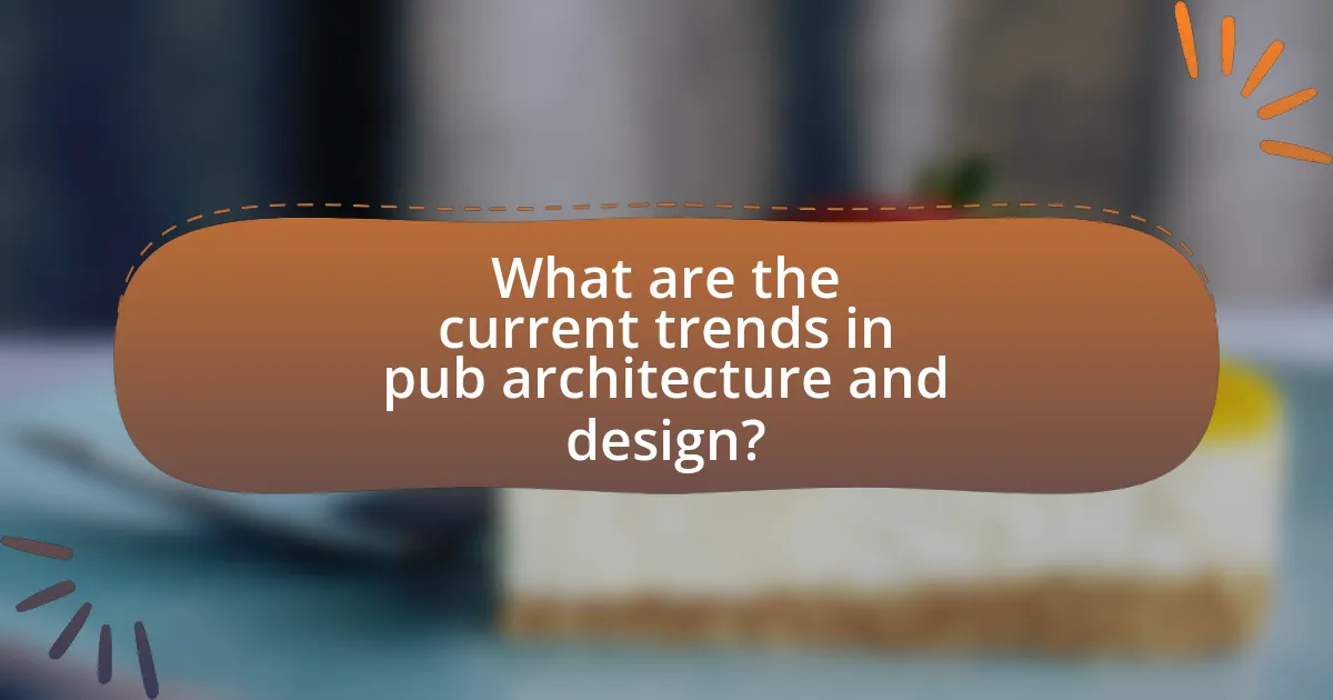 What are the current trends in pub architecture and design?
