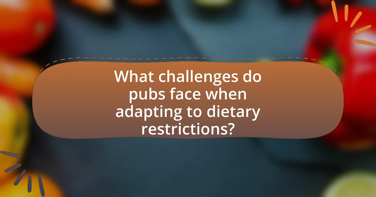 What challenges do pubs face when adapting to dietary restrictions?